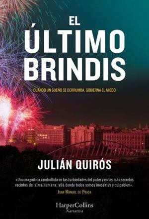 EL ÚLTIMO BRINDIS | 9788410645295 | JULIÁN QUIRÓS