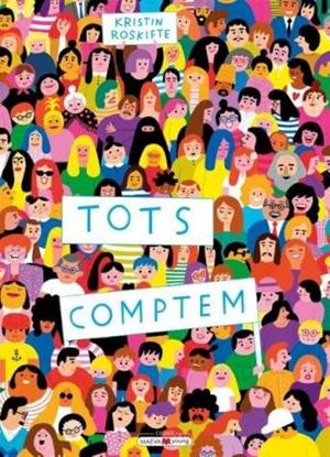 TOTS COMPTEM | 9788418184703 | KRISTIN ROSKIFTE
