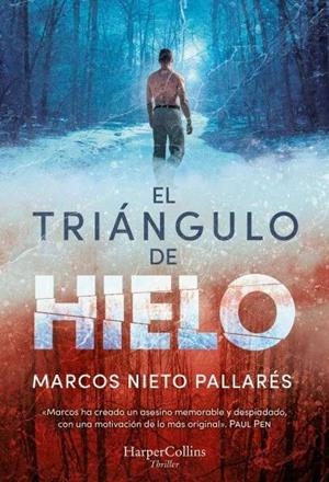 EL TRIÁNGULO DE HIELO | 9788410645189 | MARCOS NIETO PALLARÉS