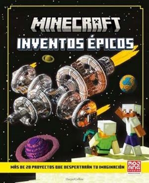 MINECRAFT OFICIAL: INVENTOS ÉPICOS | 9788418774492 | MINECRAFT