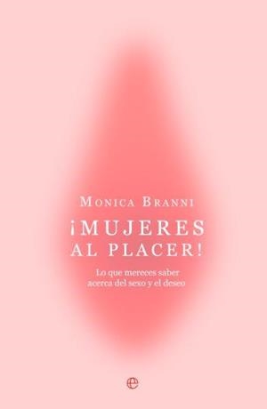 MUJERES AL PLACER | 9788410942059 | MÓNICA BRANNI