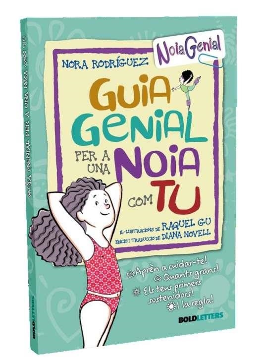GUIA GENIAL PER UNA NOIA COM TU | 9788418246289 | NORA RODRÍGUEZ