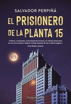 EL PRISIONERO DE LA PLANTA 15 | 9788410641419 | SALVADOR PERPIÑÁ