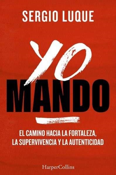YO MANDO | 9788410645042 | SERGIO LUQUE