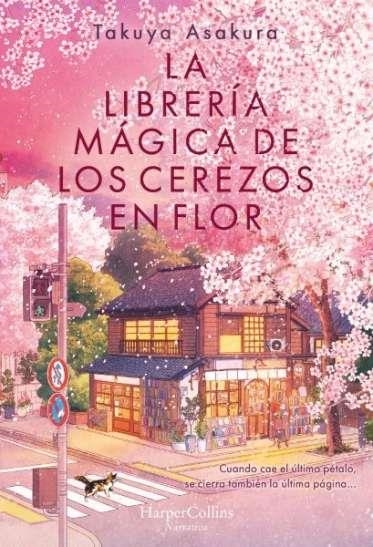 LA LIBRERÍA MÁGICA DE LOS CEREZOS EN FLOR | 9788410645226 | TAKUYA ASAKURA