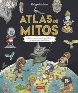 ATLAS DE MITOS (CAST) | 9788417222208 | THIAGO DE MORAES