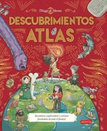 ATLAS DE DESCUBRIMIENTOS | 9788418774829 | THIAGO DE MORAES