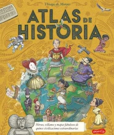 ATLAS DE HISTORIA (CAST) | 9788418279003 | THIAGO DE MORAES