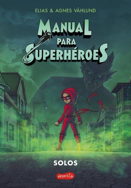 MANUAL PARA SUPERHEROES 3 | 9788418774645 | VÅHLUND ELIAS