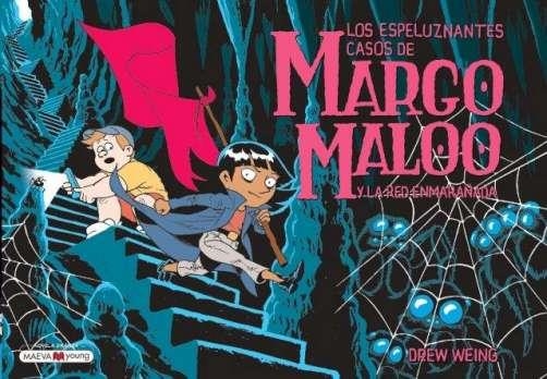 MARGO MALOO 3 Y LA RED ENMARAÑADA | 9788419110817 | WEING DREW