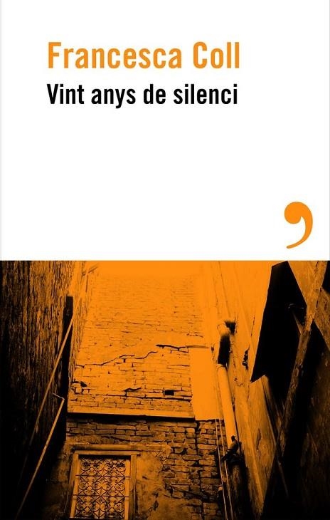 VINT ANYS DE SILENCI | 9788410455658 | FRANCESCA COLL