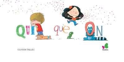 QUI QUÈ ON | 9788416490226 | OLIVIER TALLEC