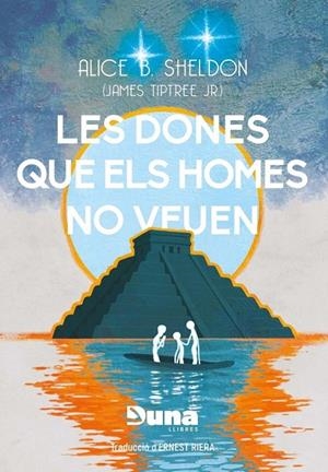 LES DONES QUE ELS HOMES NO VEUEN I ALTRES RELATS | 9788412968705 | ALICE B. SHELDON