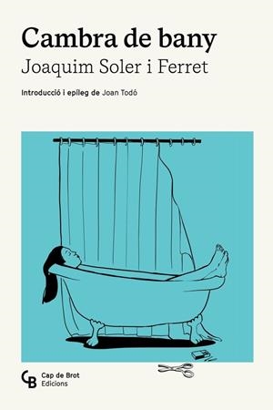 CAMBRA DE BANY | 9788412910865 | JOAQUIM SOLER I FERRET