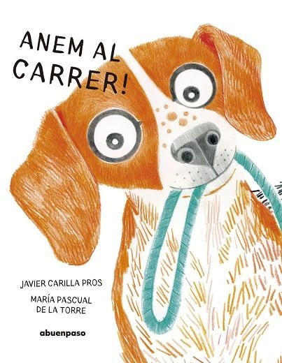 ANEM AL CARRER! | 9788410016514 | JAVIER;PASCUAL DE LA CARILLA PROS (CAT)