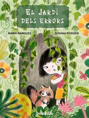 EL JARDÍ DELS ERRORS | 9791387702205 | MARIA MARQUEZ /  SUSANA ROSIQUE