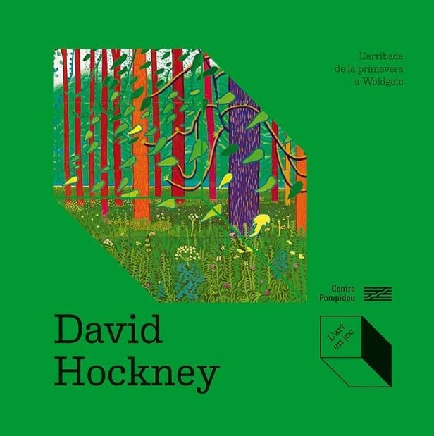 DAVID HOCKNEY: L’ARRIBADA DE LA PRIMAVERA A WOLDGATE | 9788419043702 | DELPHINE COFFIN / ALEXAND DE BOUHELLIER
