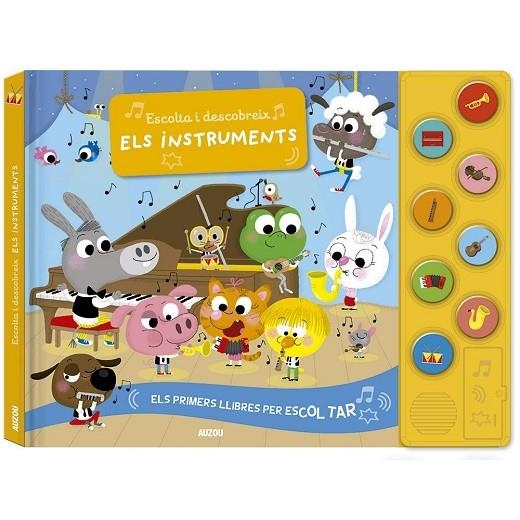 ESCOLTA I DESCOBREIX ELS INSTRUMENTS - CAT | 9782733871133 | AAVV