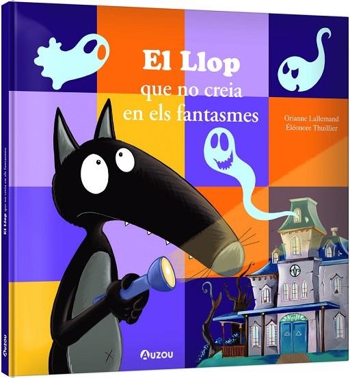 EL LLOP QUE NO CREIA EN ELS FANTASMES - CAT | 9791039563291