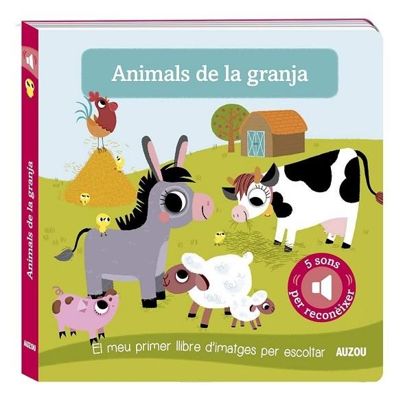 LLIBRE DE SONS. ANIMALS DE LA GRANJA - CAT | 9782733871003
