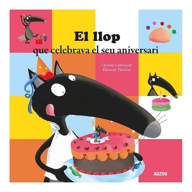 EL LLOP QUE CELEBRAVA EL SEU ANIVERSARI - CAT | 9782733879924