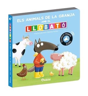 LLIBRE DE SONS. ELS ANIMALS DE LA GRANJA AMB EL LLOBATO | 9791039547307