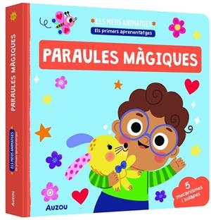 ELS MEUS ANIMATGES. LES PARAULES MÀGIQUES - CAT | 9791039576970