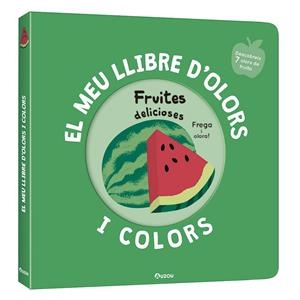 EL MEU LLIBRE D'OLORS I COLORS. FRUITES DELICIOSES - CAT | 9791039519465