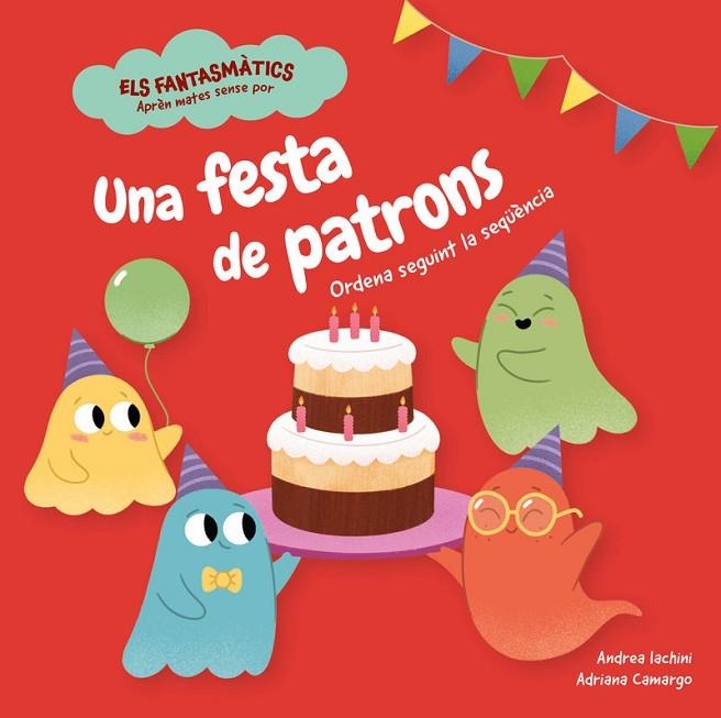 UNA FESTA DE PATRONS | 9788413617138
