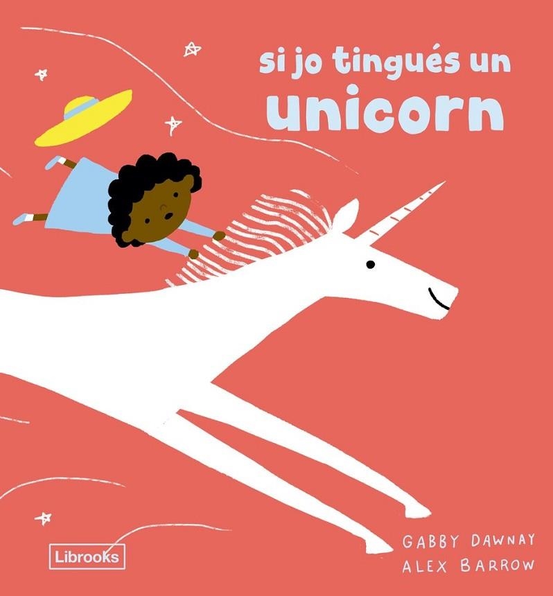 SI JO TINGUÉS UN UNICORN | 9791399150223