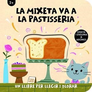 LA MIXETA VA A LA PASTISSERIA | 9788412945478