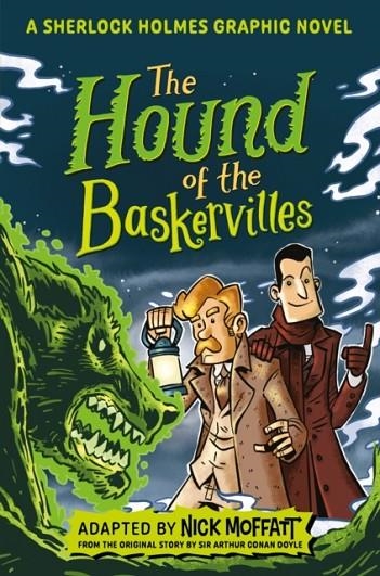 THE HOUND OF THE BASKERVILLES | 9781836892120 | NICK MOFFATT; SIR ARTHUR CONAN DOYLE