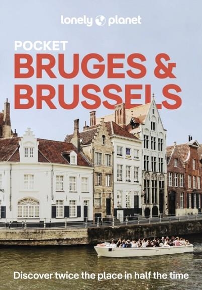 BRUGES AND BRUSSELS LONELY PLANET POCKET 7 | 9781838698782
