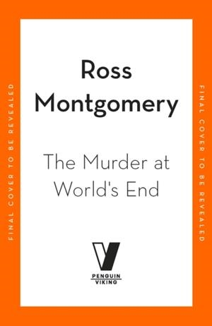 THE MURDER AT WORLD’S END | 9781405979283 | IAN MOORE