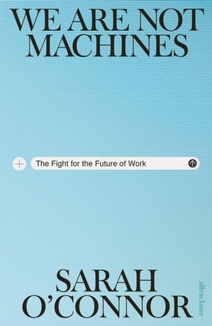 WE ARE NOT MACHINES | 9780241704226 | ROSAN SMITS