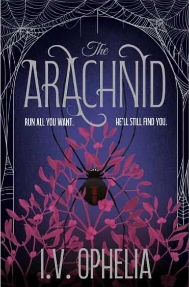 THE ARACHNID | 9781398562141 | ELIZA RAINE