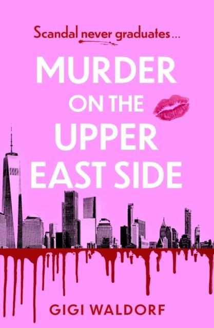 MURDER ON THE UPPER EAST SIDE | 9781398558823 | ROSIE WALSH