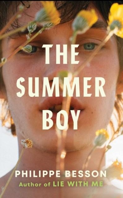 THE SUMMER BOY | 9781398556058 | PHILIPPE BESSON