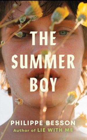 THE SUMMER BOY | 9781398556058 | PHILIPPE BESSON