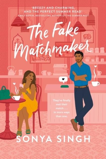 THE FAKE MATCHMAKER | 9781398510548 | SONYA SINGH