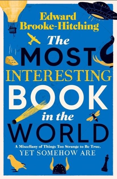 THE MOST INTERESTING BOOK IN THE WORLD | 9781398532397 | SIMON HALL