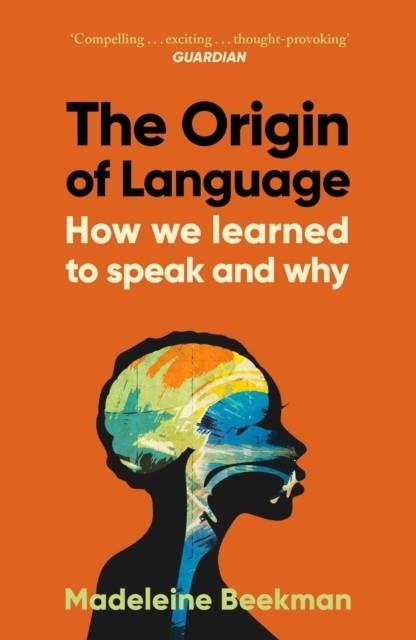 THE ORIGIN OF LANGUAGE | 9781398548466 | ALICE ROBERTS