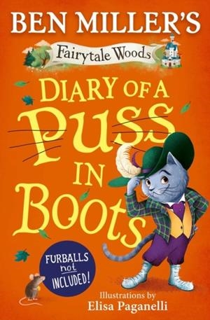 DIARY OF A PUSS IN BOOTS | 9781398530416 | BEN MILLER