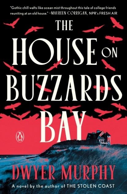 THE HOUSE OF BUZZARDS BAY | 9780593833193 | DWYER MURPHY