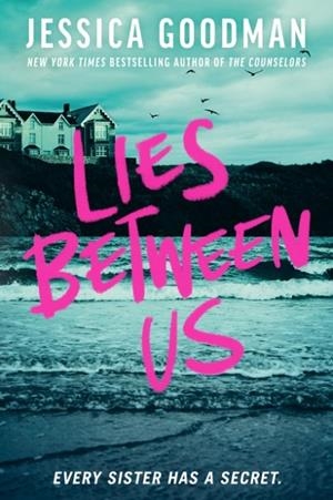 LIES BETWEEN US | 9798217005253 | JESSICA GOODMAN