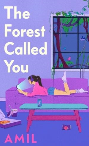 THE FOREST CALLED YOU | 9781787305434 | AMIL