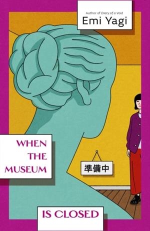 WHEN THE MUSEUM IS CLOSED | 9781529935004 | FUMIO YAMAMOTO
