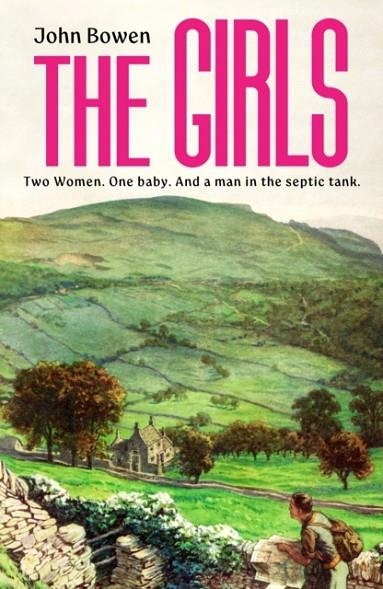 THE GIRLS | 9781529970982 | JOHN BOWEN