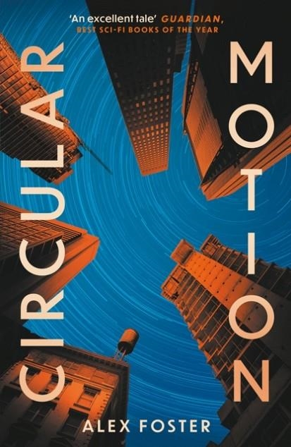 CIRCULAR MOTION | 9781804711118 | ALEX FOSTER