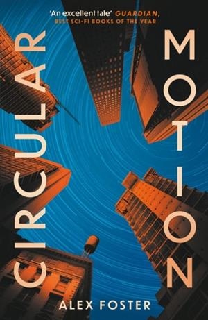 CIRCULAR MOTION | 9781804711118 | ALEX FOSTER
